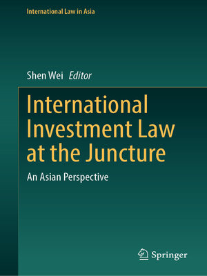 cover image of International Investment Law at the Juncture